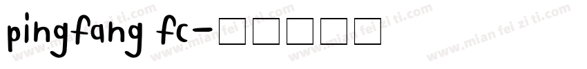 pingfang fc字体转换